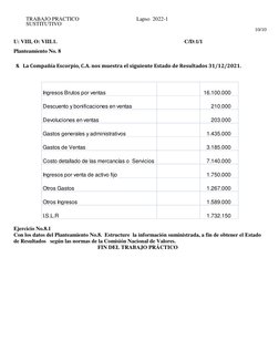 TRABAJO PRÁCTICO 
SUSTITUTIVO 
Lapso  2022-1 
10/10 
 
U: VIII, O: VIII.1.