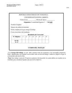 TRABAJO PRÁCTICO 
SUSTITUTIVO 
Lapso  2022-1 
2/10 
 
REPÚBLICA BOLIVARIANA DE VENEZUELA 
UNIVERSIDAD NACIONAL ABIERTA 
Centr