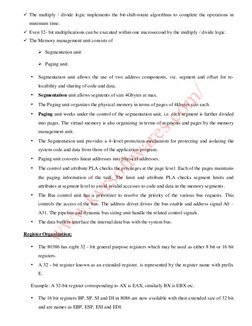  The multiply / divide logic implements the bit-shift-rotate algorithms to complete the operations in 
minimum time. 
 Even