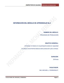 [INSPECTOR DE CALIDAD] PROCESOS DE PRODUCCION 
 
FACILITADOR: ING. MICHAEL J. FERREIRAS 
Página 1 
 
 
 
 
 
 
 
INFORMACIÓN