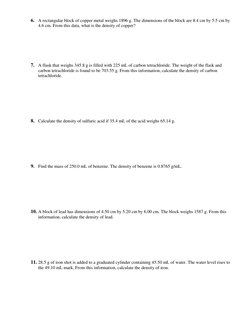 6. A rectangular block of copper metal weighs 1896 g. The dimensions of the block are 8.4 cm by 5.5 cm by 
4.6 cm. From thi