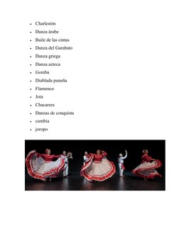 
Charlestón

Danza árabe

Baile de las cintas

Danza del Garabato

Danza griega

Danza azteca

Gomba

Diablada puneña