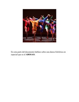 En esta parte del documento hablare sobre una danza folclórica en 
especial que es el ABOSAO.
