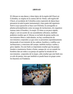 ABOSAO
El Abosao es una danza y ritmo típico de la región del Chocó en 
Colombia, se origina en la cuenca del rio Atrato, sub