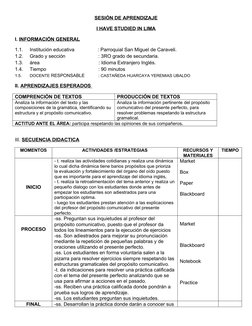 SESIÓN DE APRENDIZAJE
I HAVE STUDIED IN LIMA
 
 
I. INFORMACIÓN GENERAL
1.1.
Institución educativa                 : Parroqui
