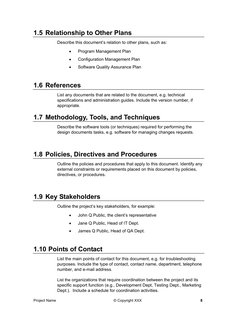 1.5 Relationship to Other Plans  
Describe this document’s relation to other plans, such as: 
• 
• 
• 
Program Management P