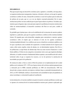 DESARROLLO  
Para que un país tenga un desarrollo económico justo, equitativo, sostenible y de largo plazo, 
se requieren ins