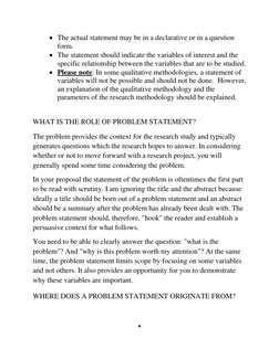 4 
 
• The actual statement may be in a declarative or in a question 
form. 
• The statement should indicate the variables of