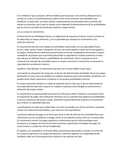 En la medida en que conozcan y afirmen hábitos que favorezcan una correcta utilización de su 
cuerpo, en cuanto a la actitud