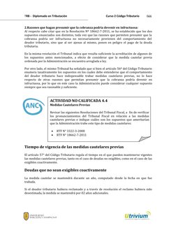 TRB -  Diplomado en Tributación
Curso 2 Código Tributario
666
2.Razones que hagan presumir que la cobranza podría devenir en