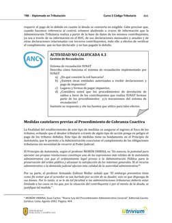 TRB -  Diplomado en Tributación
Curso 2 Código Tributario
444
requerir el pago de lo debido en cuanto la deuda se convierta e
