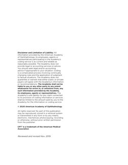 Disclaimer and Limitation of Liability: All 
information provided by the American Academy 
of Ophthalmology, its employees, a
