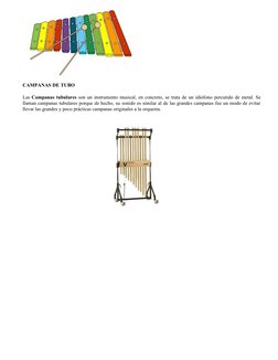 CAMPANAS DE TUBO
Las Campanas tubulares son un instrumento musical (https://es.wikipedia.org/wiki/Instrumento_musical), en co