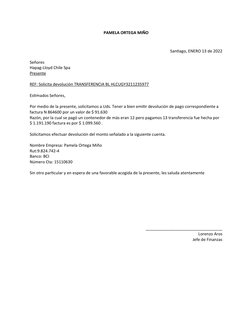 PAMELA ORTEGA MIÑO 
Santiago, ENERO 13 de 2022
Señores
Hapag-Lloyd Chile Spa
Presente
REF: Solicita devolución TRANSFERENCIA