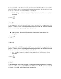 Se calcula que el NA es el 8.06 por ciento del LEP máximo permisible. Sin embargo, el lector debe 
observar, a partir de nues