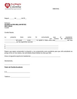 EXCUSA 
 
 
 
 
 
 
 
Ibagué, ______ de ______ de 20__ 
 
 
Señor(a):