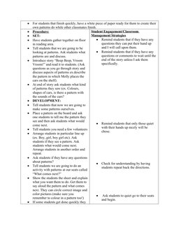 
For students that finish quickly, have a white piece of paper ready for them to create their
own patterns do while other cl