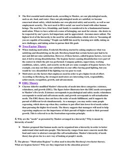 
The first essential motivational needs, according to Maslow, are our physiological needs, 
such as air, food, and water. On