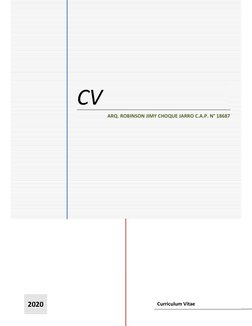 2020
CV
ARQ. ROBINSON JIMY CHOQUE JARRO C.A.P. N° 18687
Curriculum Vitae