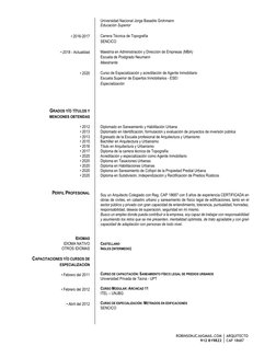 ROBINSONJCJ@GMAIL.COM
912 819822
ARQUITECTO
CAP 18687
• 2016-2017
• 2018 - Actualidad
•