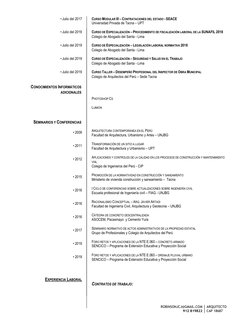 ROBINSONJCJ@GMAIL.COM
912 819822
ARQUITECTO
CAP 18687
• Julio del 2017
• Julio del 2019
• Julio