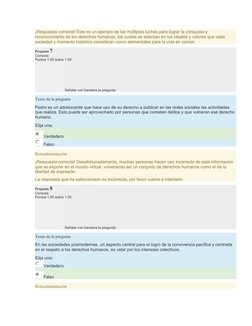 ¡Respuesta correcta! Este es un ejemplo de las múltiples luchas para lograr la conquista y 
reconocimiento de los derechos hu