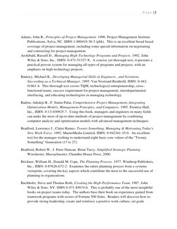 P a g e  | 2 
 
 
 
 
Adams, John R., Principles of Project Management. 1996. Project Management Institute 
Publications, Syl