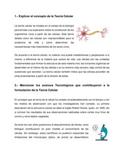 1.- Explicar el concepto de la Teoría Celular  
 
La teoría celular se emplea en el campo de la biología 
para brindar una ex