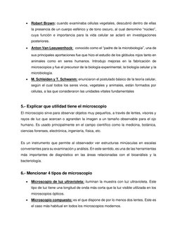 • Robert Brown: cuando examinaba células vegetales, descubrió dentro de ellas 
la presencia de un cuerpo esférico y de tono o