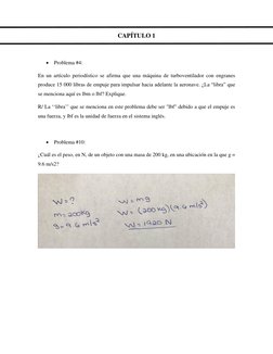 CAPÍTULO 1 
 
• Problema #4:  
En un artículo periodístico se afirma que una máquina de turboventilador con engranes 
produce