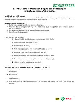 El “ABC” para la Operación Segura del montacargas
contrabalanceado de horquillas
a) Objetivos  del  curso
La  eliminación  de