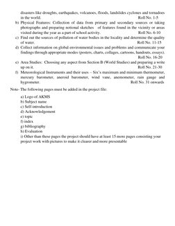 disasters like droughts, earthquakes, volcanoes, floods, landslides cyclones and tornadoes 
in the world.