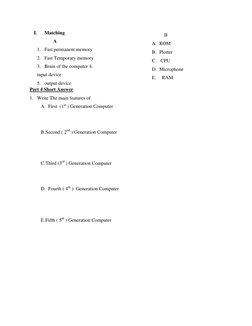 1. Write The main features of  
A. First  (1st ) Generation Computer 
 
 
B. Second ( 2nd ) Generation Computer 
 
 
 
C. Thi