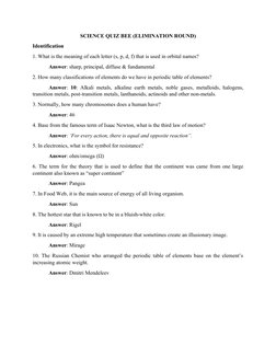 SCIENCE QUIZ BEE (ELIMINATION ROUND)
Identification
1. What is the meaning of each letter (s, p, d, f) that is used in orbita