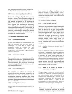 una empresa diversificar su riesgo de operación y
no depender del desempeño de un solo país.
2.1. Presiones de costo y adapta