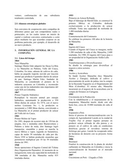 venture,  conformación  de  una  subsidiaria
totalmente controlada.
2.5. Alianzas estratégicas globales
Son convenios de coop