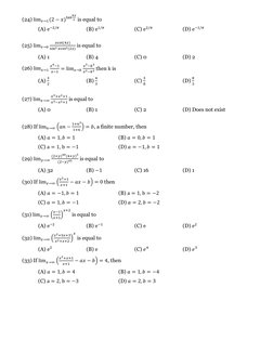 (24) lim𝑥𝑥→1 (2 −𝑥𝑥)tan 𝜋𝜋𝜋𝜋
2  is equal to 
  
(A) e−2/𝜋𝜋 
 
(B) e1/𝜋𝜋 
 
(C) e2/𝜋𝜋 
 
(D) e−1/𝜋𝜋 
(25) lim?