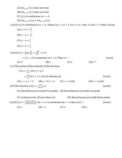 (A) lim𝑥𝑥→00 𝑓𝑓(𝑥𝑥) does not exist 
  
(B) lim𝑥𝑥→0+ 𝑓𝑓(𝑥𝑥) does not exist 
  
(C) 𝑓𝑓(𝑥𝑥) is continuous at 𝑥?