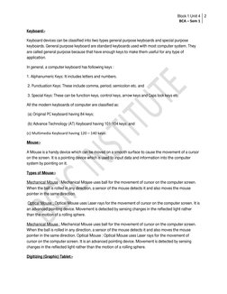 Block 1 Unit 4
BCA – Sem 1
2
Keyboard:-
Keyboard devices can be classified into two types general purpose keyboards and speci