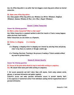 Ans: An offline blog editor is an editor that lets bloggers create blog posts without an internet
connection.
Q2. Name some o