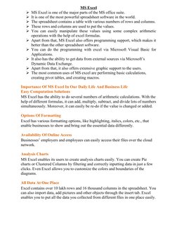 MS Excel
MS Excel is one of the major parts of the MS office suite.
It is one of the most powerful spreadsheet software in