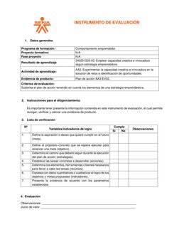 INSTRUMENTO DE EVALUACIÓN 
 
 
 
 
1. Datos generales 
 
Programa de formación:                
Comportamiento emprendedor