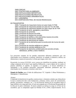E806 CERCAS.
E807 POSTES PARA ALUMBRADO.
E808 INSTALACIONES DEPORTIVAS.
E809 INSTALACIONES RECREATIVAS.
E810 INSTALACIONES OR