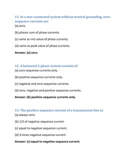 11. In a star-connected system without neutral grounding, zero-
sequence currents are  
(a) zero.  
(b) phasor sum of phase c