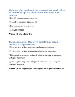 14. In case of an unbalanced star-connected load supplied from 
an unbalanced 3-phase, 3-wire system, load currents will 
con