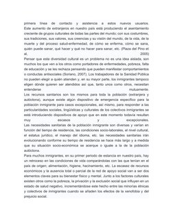 primera  línea  de  contacto  y  asistencia  a  estos  nuevos  usuarios.
Este aumento de extranjeros en nuestro país está pro