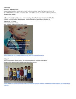 ACTIVITIES
Activity 1: News Reporting
Students are tasked to collect current local and international news that have something