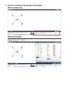 7. Simular la transmisión de paquetes entre equipos
Modo en tiempo real:
Modo de simulación
