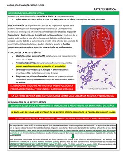 AUTOR: JORGE ANDRÉS CASTRO FLORES 
ARTRITIS SÉPTICA 
GENERALIDADES DE ARTRITIS SÉPTICA 
Proceso que generalmente afecta CADER
