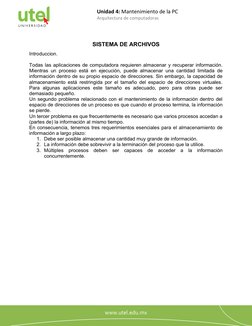 Unidad 4: Mantenimiento de la PC
Arquitectura de computadoras
3
SISTEMA DE ARCHIVOS
Introduccion.
Todas las aplicaciones de c